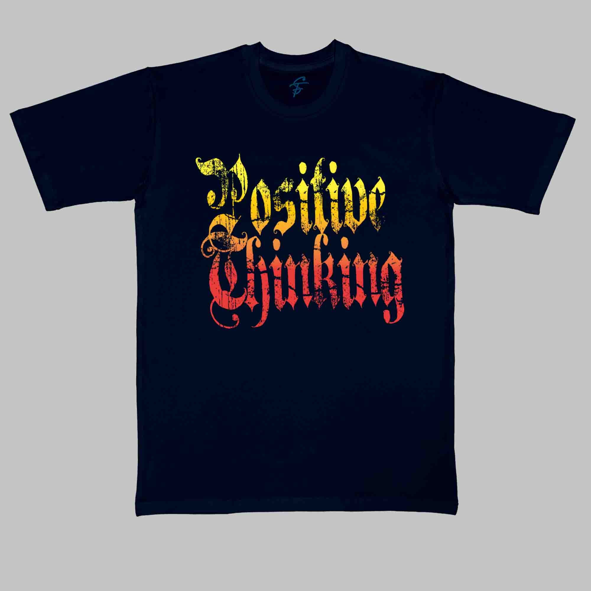 POSITIVE THINKING TSHIRT - Vibe Wear