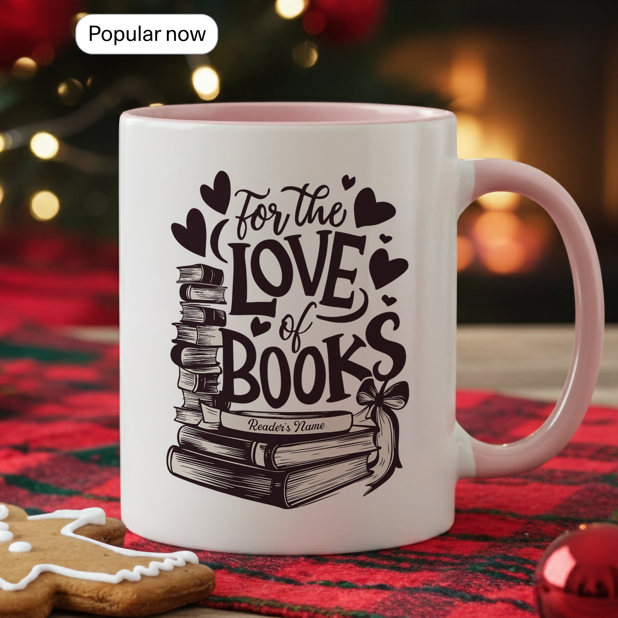 For The Love Of Books Personalized Mug – Custom Book Lover Gift – Reader Coffee Cup – Romantic Literary Mug 11oz 15oz | Mug 119