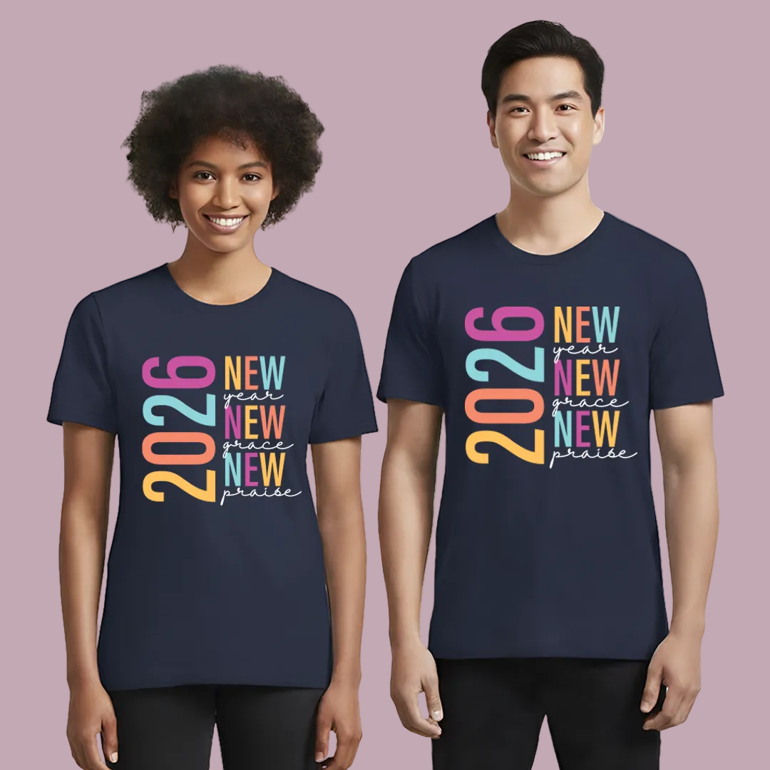 New Year New Grace New Praise 2026 Collection: Custom Family Matching T-Shirts for New Year’s Day - Faith-Based Graphic Tees for Adults, Toddlers, and Infants