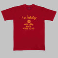 IM HAVING A NICE DAY - Cool Tees