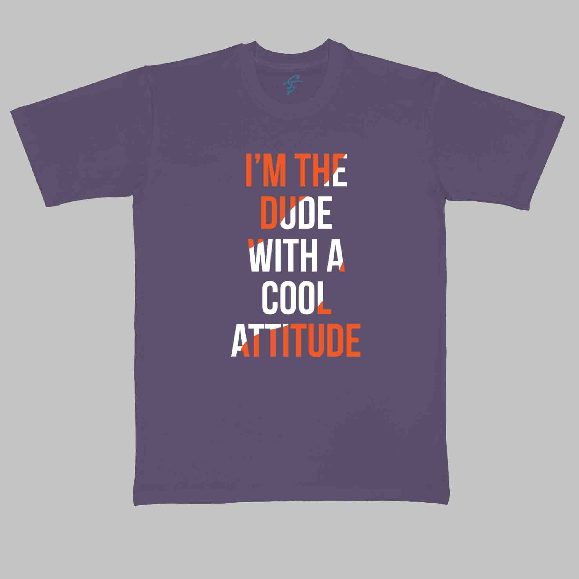 DUDE WITH ATTITUDE - Vibe Wear