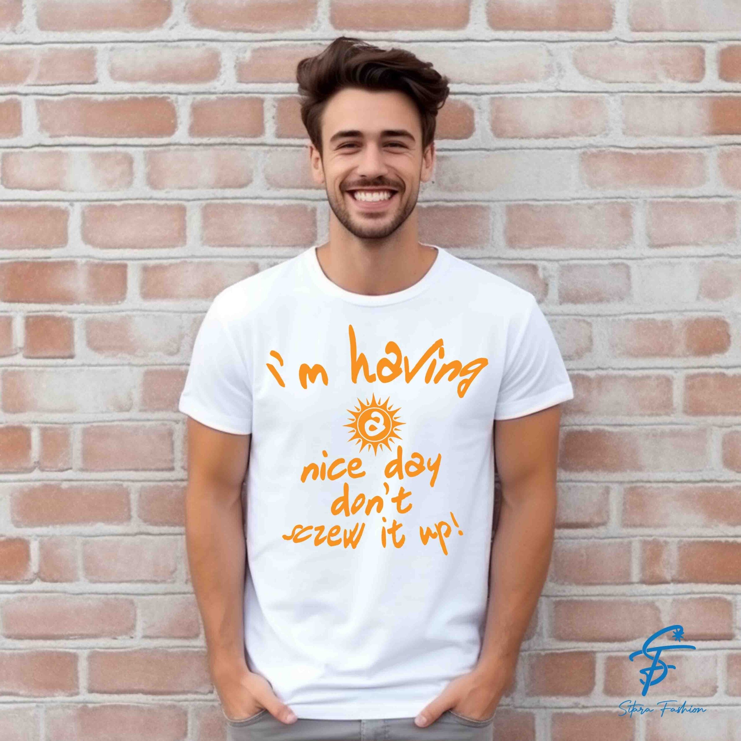 IM HAVING A NICE DAY - Cool Tees